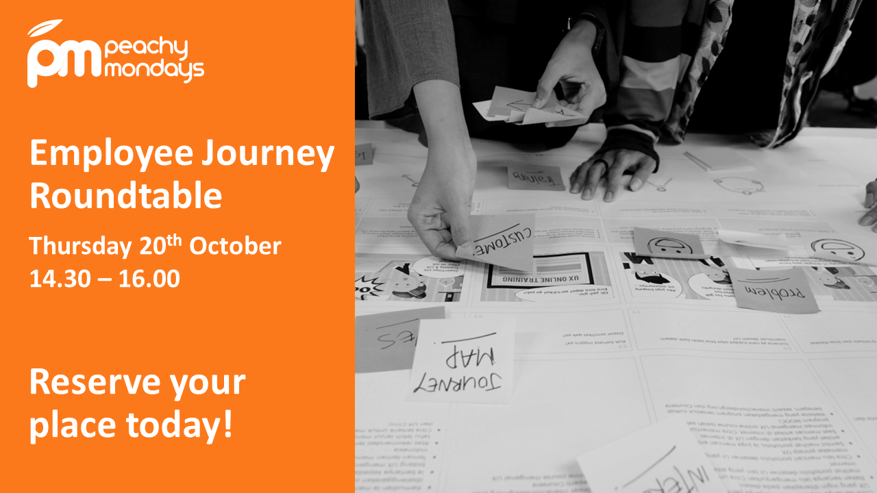 Staff Experience Rounds Employee Journey Roundtable - Peachy Mondays